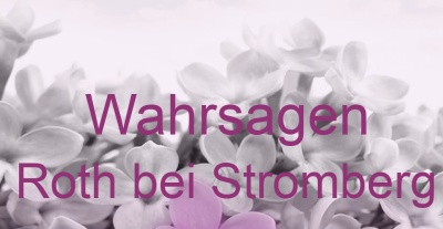 Wahrsagen Roth bei Stromberg | Top-Experten für Kartenlegen, Wahrsagen, Hellsehen, Zukunftsdeutung.